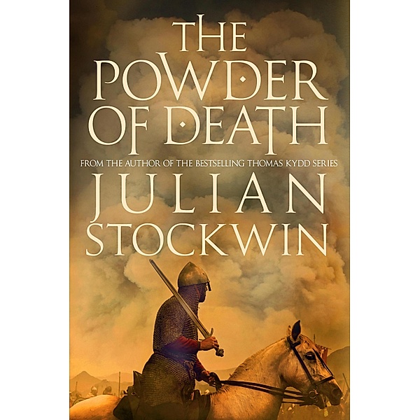 The Powder of Death / Moments of History Bd.2, Julian Stockwin