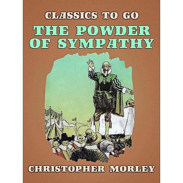 The Powder of Sympathy, Christopher Morley