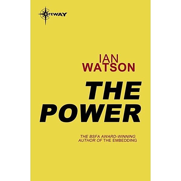 The Power, Ian Watson