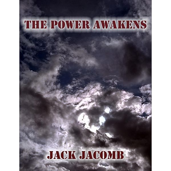 The Power Awakens, Jack Jacomb
