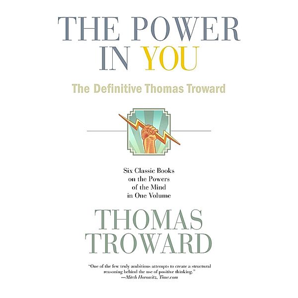 The Power in You, Thomas Troward