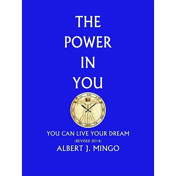 The Power in You Revised 2014, Albert Mingo