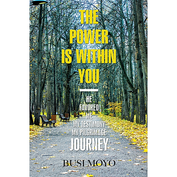The Power Is Within You, Busi Moyo