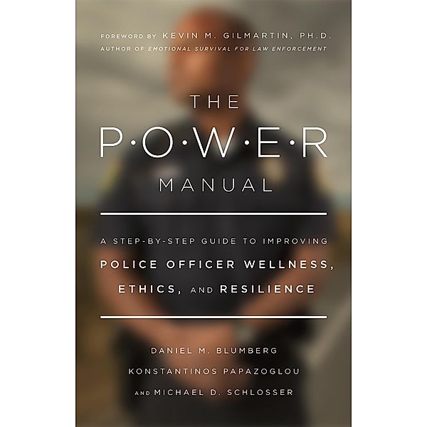 The POWER Manual / APA LifeTools Series, Daniel Blumberg, Konstantinos Papazoglou, Michael Schlosser