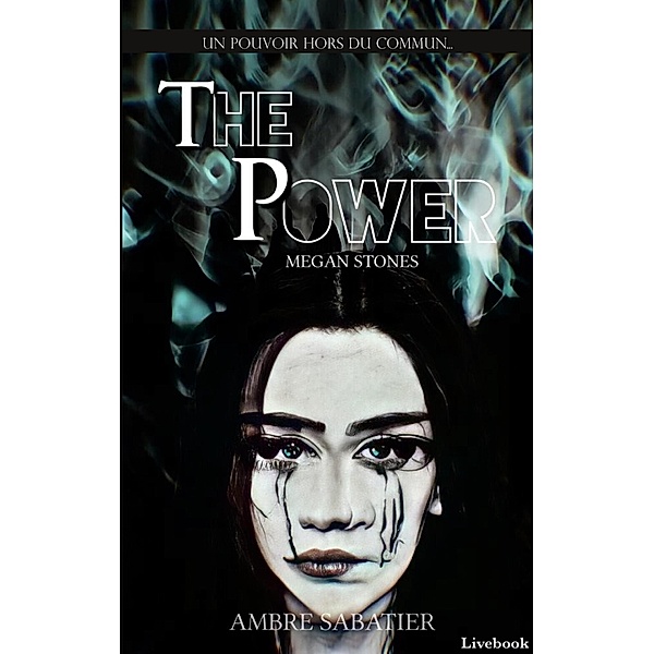 The Power: Megan Stones, Ambre Sabatier