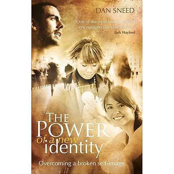 The Power of a New Identity, Dan Sneed
