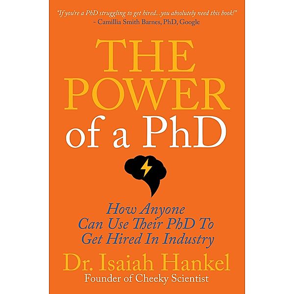 The Power of a PhD, Isaiah Hankel