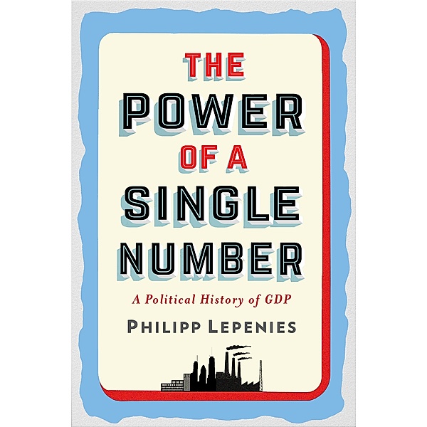 The Power of a Single Number, Philipp Lepenies
