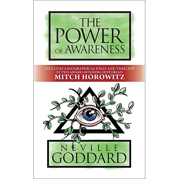 The Power of Awareness / G&D Media, Neville Goddard, Mitch Horowitz