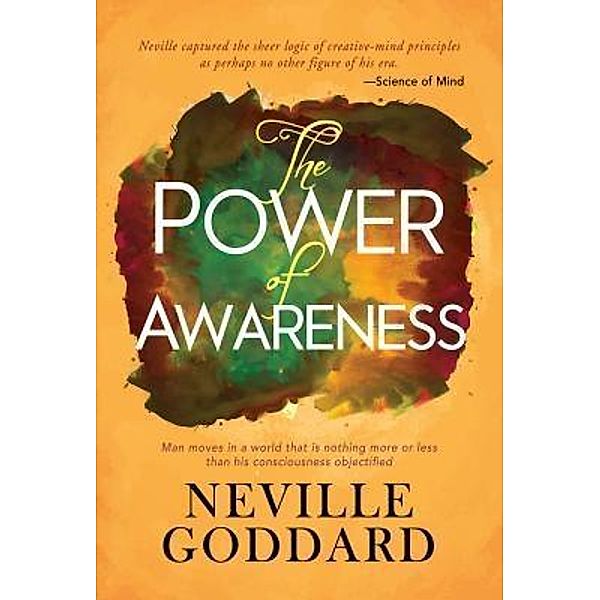 The Power of Awareness / GENERAL PRESS, Neville Goddard, Gp Editors
