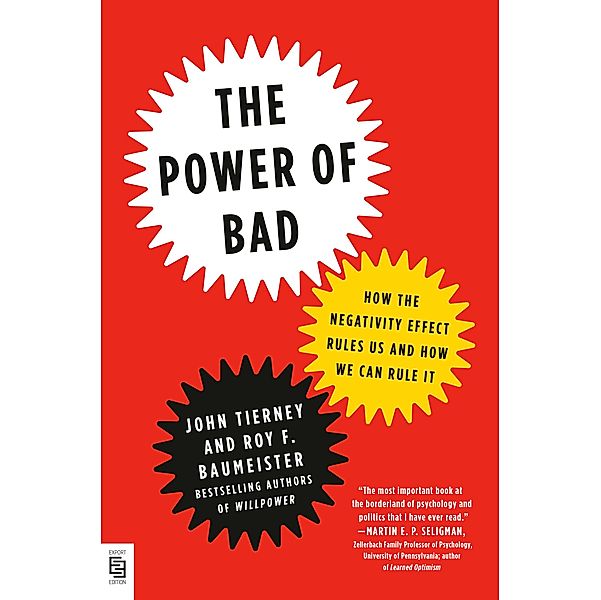 The Power of Bad, John Tierney, Roy F. Baumeister