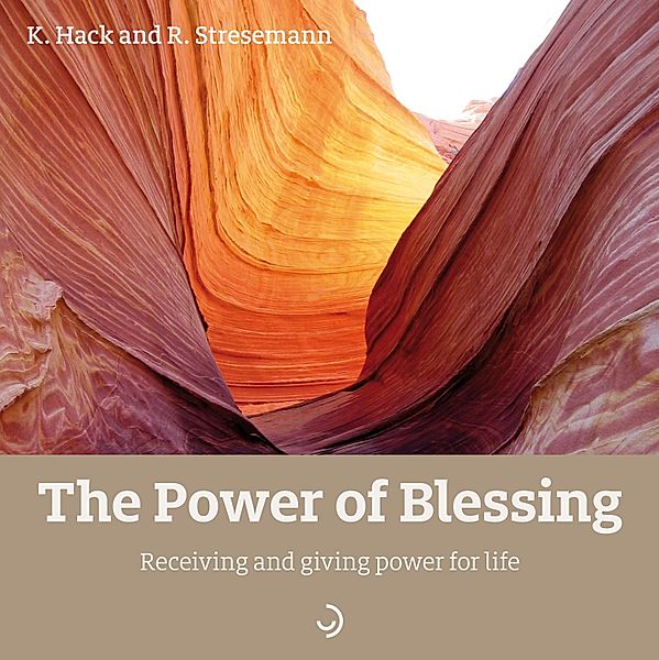 The Power of Blessing / Quadro Bd.40, Kerstin Hack, Rosemarie Stresemann
