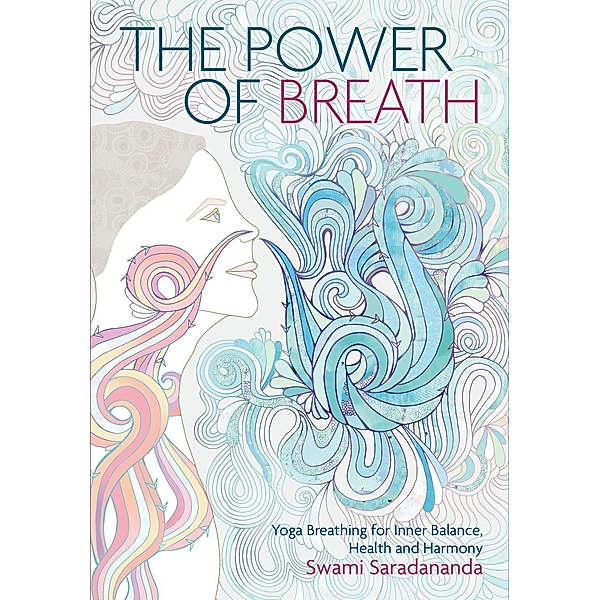 The Power of Breath, Swami Saradananda