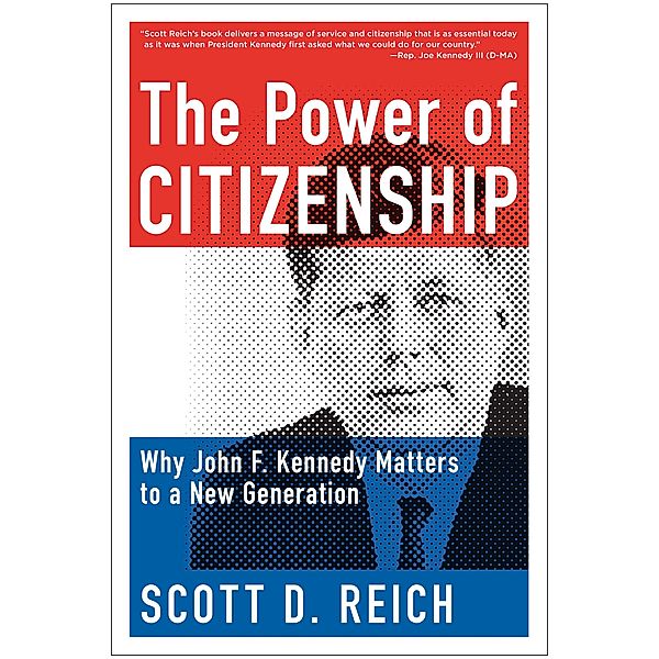 The Power of Citizenship, Scott D. Reich