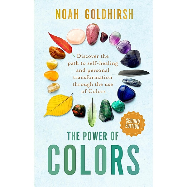 The Power of Colors 2nd Edition, Noah Goldhirsh