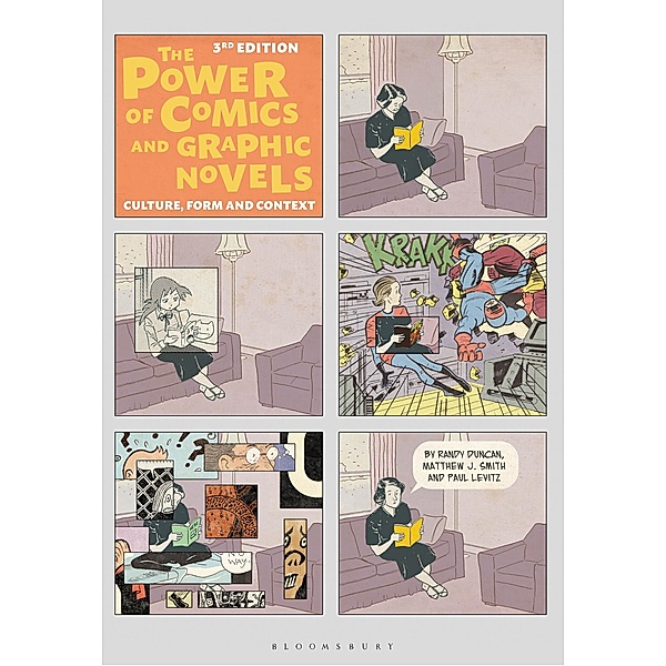 The Power of Comics and Graphic Novels, Randy Duncan, Matthew J. Smith, Paul Levitz