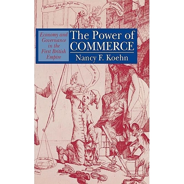 The Power of Commerce, Nancy F. Koehn