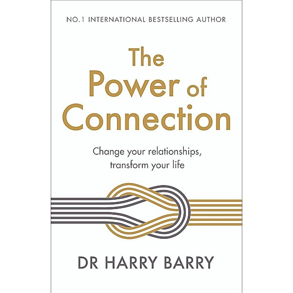 The Power of Connection, Harry Barry