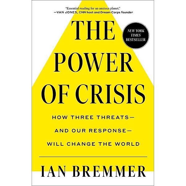 The Power of Crisis, Ian Bremmer