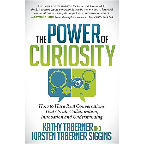 The Power of Curiosity, Kathy Taberner, Kirsten Taberner Siggins