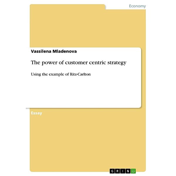 The power of customer centric strategy, Vassilena Mladenova
