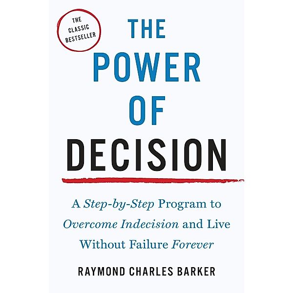 The Power of Decision, Raymond Charles Barker