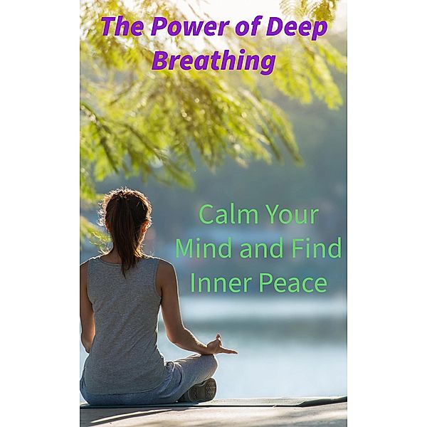 The Power of Deep Breathing, Sasikumar Krishnamoorthy