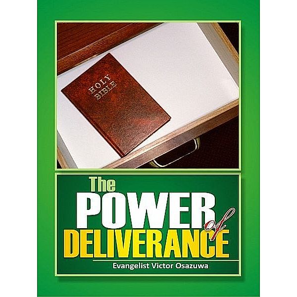 The Power of Deliverance, Evangelist Osazuwa Victor