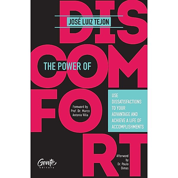 The Power of Discomfort, José Luiz Tejon