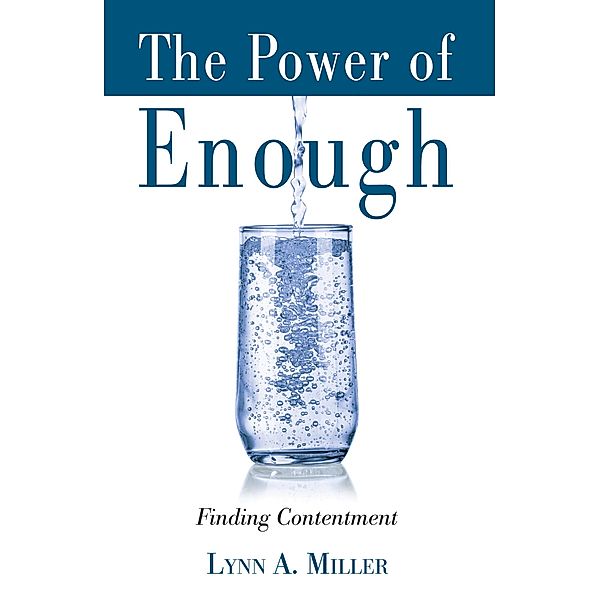 The Power of Enough, Lynn A. Miller