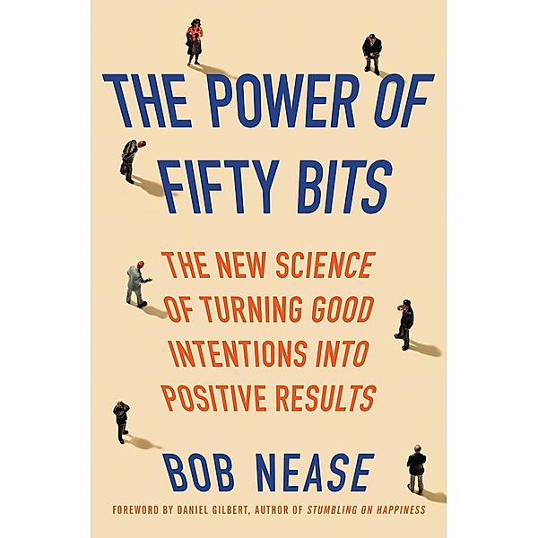 The Power of Fifty Bits, Bob Nease