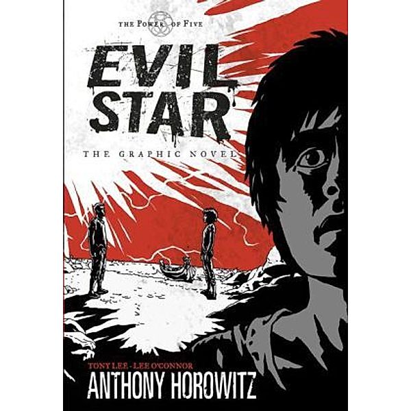 The Power of Five: Evil Star - The Graphic Novel, Tony Lee, Anthony Horowitz