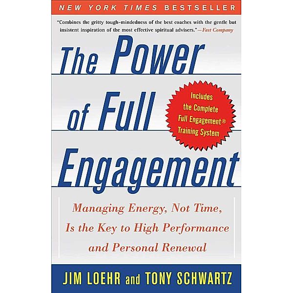 The Power of Full Engagement, Jim Loehr, Tony Schwartz