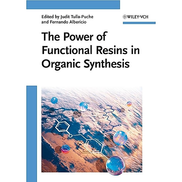 The Power of Functional Resins in Organic Synthesis