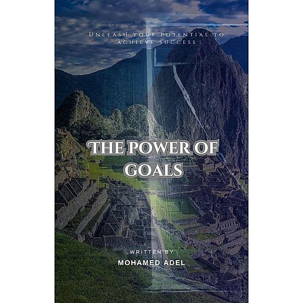 The Power Of Goals, Mohamed Adel
