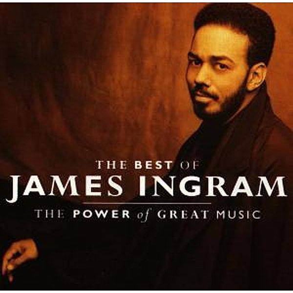 The Power Of Great Music-Best Of, James Ingram