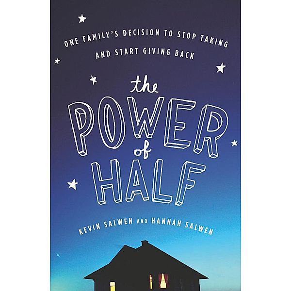 The Power of Half, Kevin Salwen, Hannah Salwen