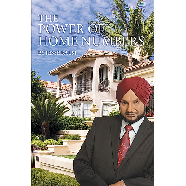 The Power of Home Numbers, Jesse Kalsi