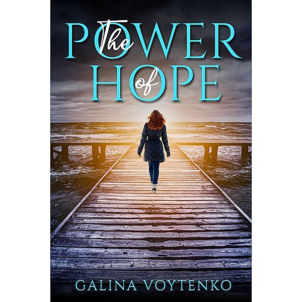 The Power of Hope, Galina Voytenko