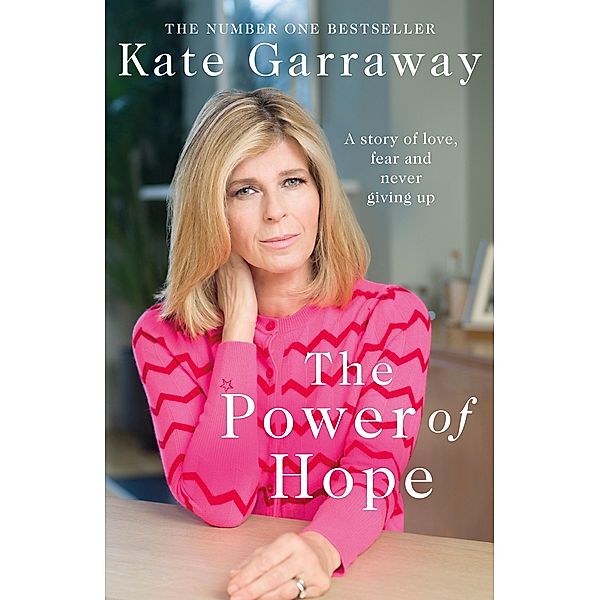 The Power Of Hope, Kate Garraway