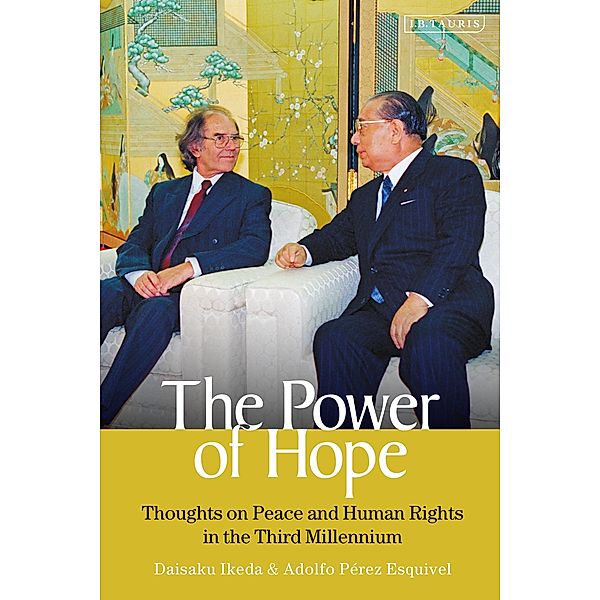 The Power of Hope, Daisaku Ikeda, Adolfo Perez Esquivel