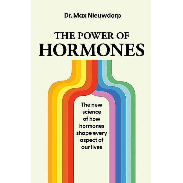 The Power of Hormones, Max Nieuwdorp