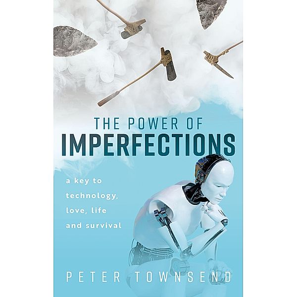 The Power of Imperfections, Peter Townsend