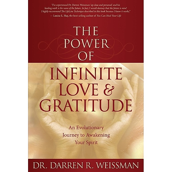 The Power of Infinite Love, Darren R. Weissman