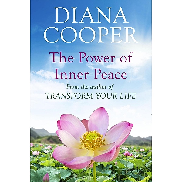 The Power Of Inner Peace, Diana Cooper