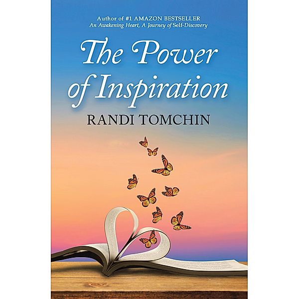 The Power of Inspiration, Randi Tomchin