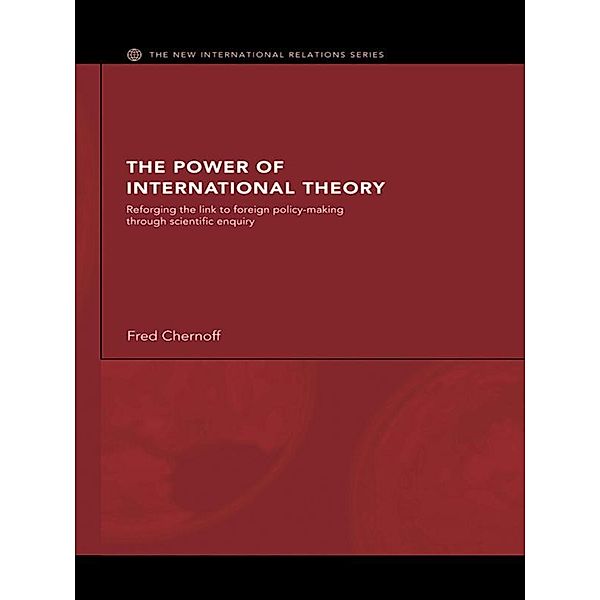 The Power of International Theory / New International Relations, Fred Chernoff