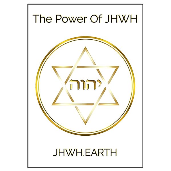 The Power Of JHWH, Eduard Tropea