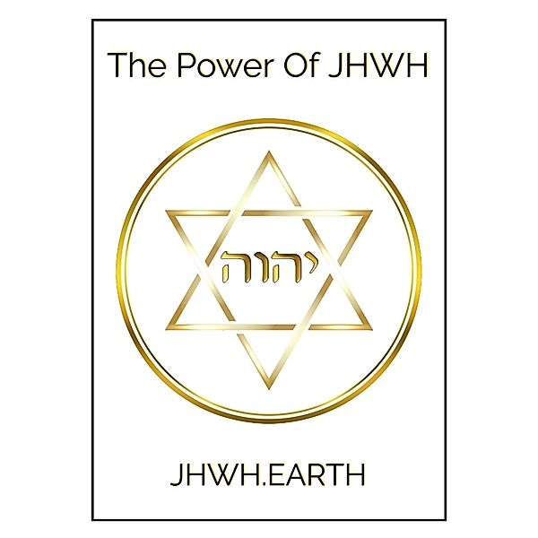 The Power Of JHWH, Eduard Tropea