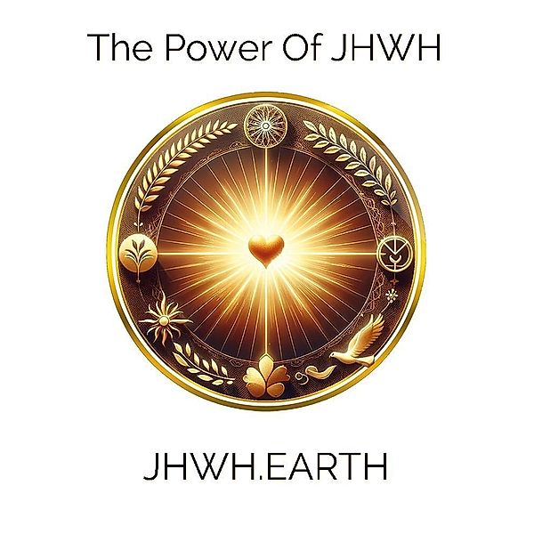 The Power Of JHWH, Eduard Tropea